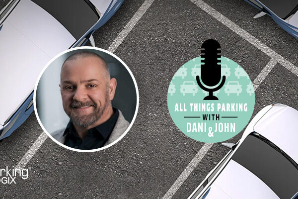 All Things Parking blog Todd Tucker on All Things Parking podcast